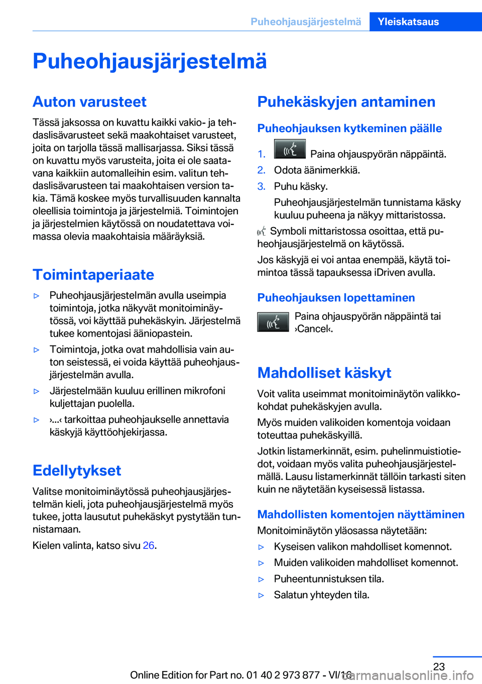 BMW 4 SERIES COUPE 2017  Omistajan Käsikirja (in Finnish) �P�u�h�e�o�h�j�a�u�s�j�