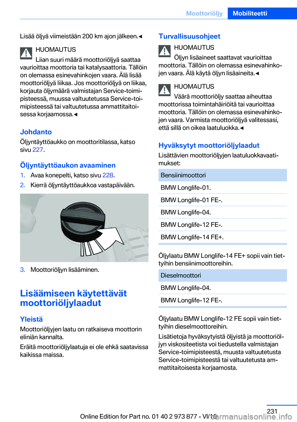 BMW 4 SERIES COUPE 2017  Omistajan Käsikirja (in Finnish) �L�i�s�