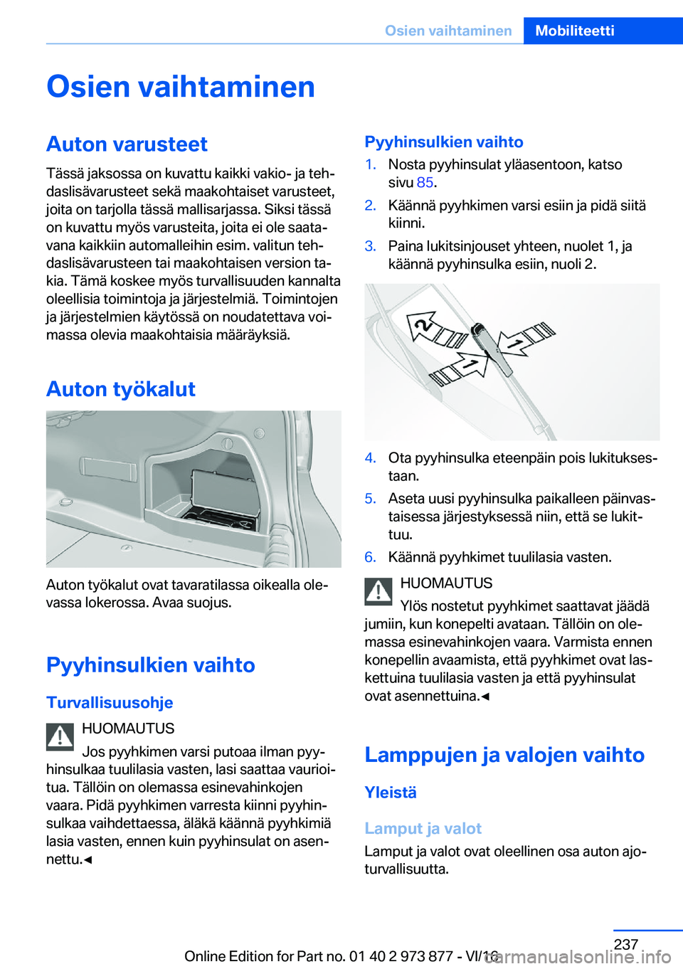 BMW 4 SERIES COUPE 2017  Omistajan Käsikirja (in Finnish) �O�s�i�e�n��v�a�i�h�t�a�m�i�n�e�n�A�u�t�o�n��v�a�r�u�s�t�e�e�t
�T�