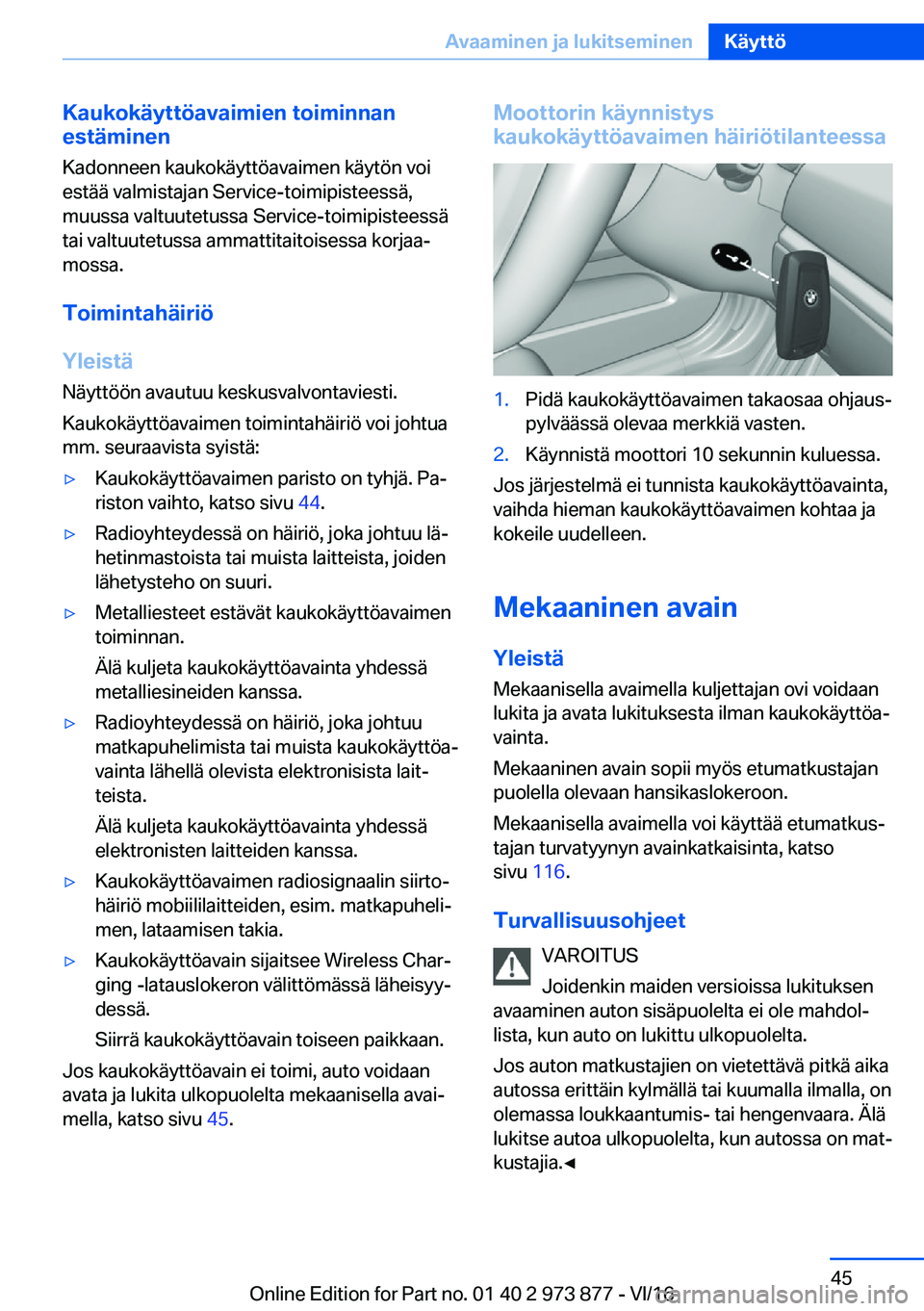 BMW 4 SERIES COUPE 2017  Omistajan Käsikirja (in Finnish) �K�a�u�k�o�k�
