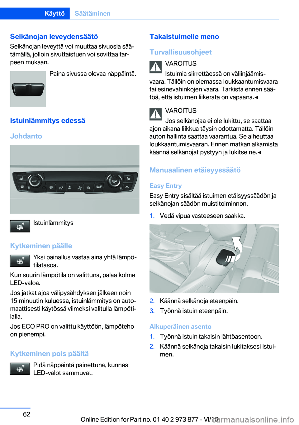 BMW 4 SERIES COUPE 2017  Omistajan Käsikirja (in Finnish) �S�e�l�k�