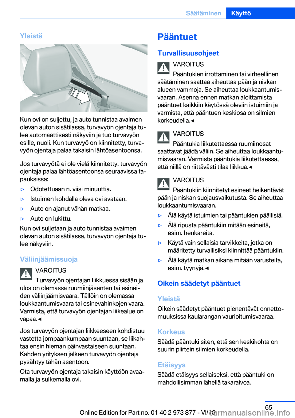 BMW 4 SERIES COUPE 2017  Omistajan Käsikirja (in Finnish) �Y�l�e�i�s�t�