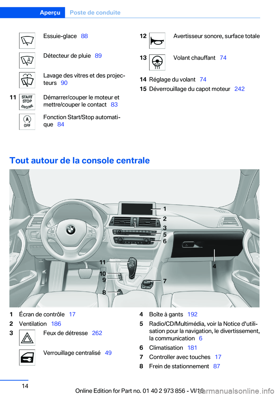 BMW 4 SERIES COUPE 2017  Notices Demploi (in French) �E�s�s�u�i�e�-�g�l�a�c�e\_�8�8�D�é�t�e�c�t�e�u�r� �d�e� �p�l�u�i�e\_ �8�9�L�a�v�a�g�e� �d�e�s� �v�i�t�r�e�s� �e�t� �d�e�s� �p�r�o�j�e�cj
�t�e�u�r�s\_ �9�0�1�1�D�é�m�a�r�r�e�r�/�c�o�u�p�e�r� �