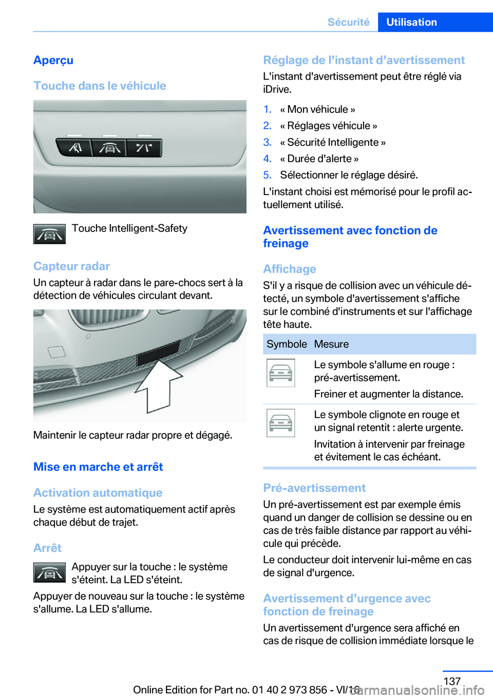 BMW 4 SERIES COUPE 2017  Notices Demploi (in French) �A�p�e�r�ç�u
�T�o�u�c�h�e��d�a�n�s��l�e��v�é�h�i�c�u�l�e
�T�o�u�c�h�e� �I�n�t�e�l�l�i�g�e�n�t�-�S�a�f�e�t�y
�C�a�p�t�e�u�r��r�a�d�a�r
�U�n� �c�a�p�t�e�u�r� �