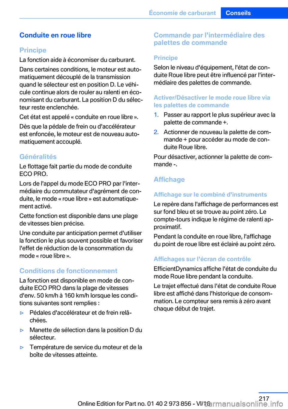 BMW 4 SERIES COUPE 2017  Notices Demploi (in French) �C�o�n�d�u�i�t�e��e�n��r�o�u�e��l�i�b�r�e
�P�r�i�n�c�i�p�e �L�a� �f�o�n�c�t�i�o�n� �a�i�d�e� �