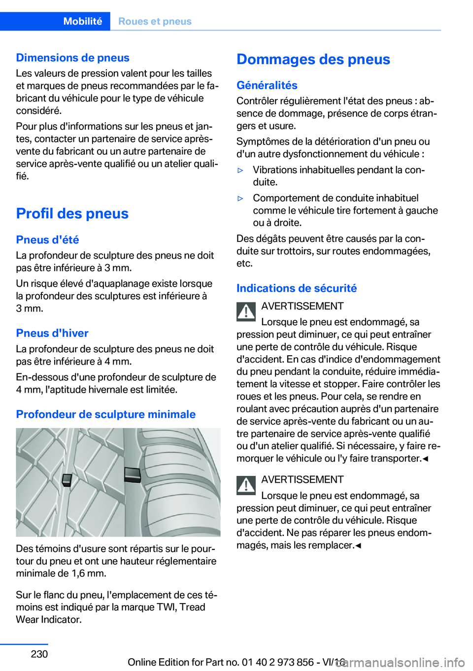 BMW 4 SERIES COUPE 2017  Notices Demploi (in French) �D�i�m�e�n�s�i�o�n�s��d�e��p�n�e�u�s�L�e�s� �v�a�l�e�u�r�s� �d�e� �p�r�e�s�s�i�o�n� �v�a�l�e�n�t� �p�o�u�r� �l�e�s� �t�a�i�l�l�e�s
�e�t� �m�a�r�q�u�e�s� �d�e� �p�n�e�u�s� �r�e�c�o�m�m�a�n�d�é�e�s� 