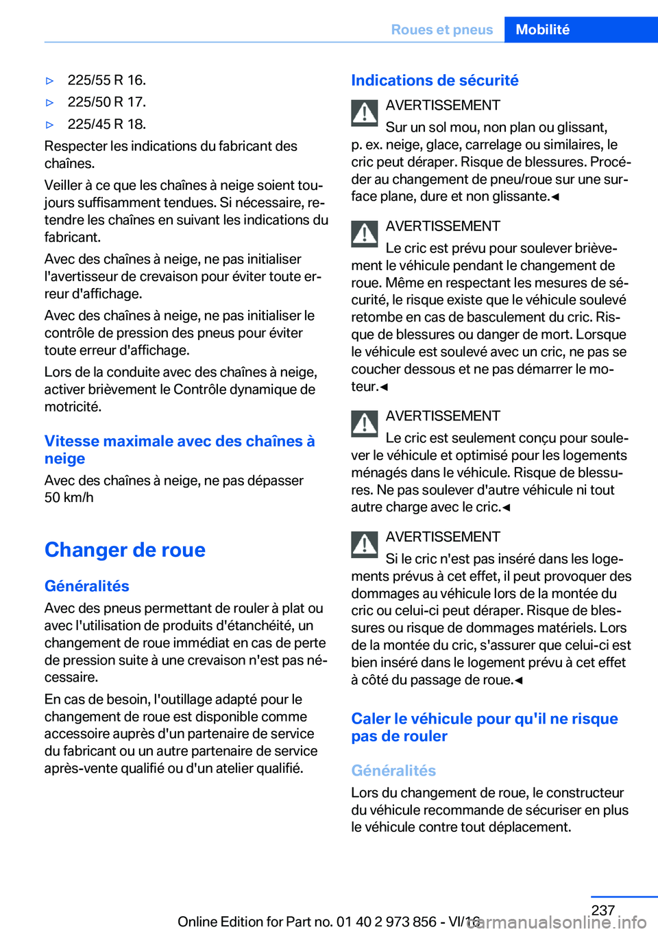 BMW 4 SERIES COUPE 2017  Notices Demploi (in French) 'y�2�2�5�/�5�5� �R� �1�6�.'y�2�2�5�/�5�0� �R� �1�7�.'y�2�2�5�/�4�5� �R� �1�8�.
�R�e�s�p�e�c�t�e�r� �l�e�s� �i�n�d�i�c�a�t�i�o�n�s� �d�u� �f�a�b�r�i�c�a�n�t� �d�e�s
�c�h�a�î�n�e�s�.
�V�e�i