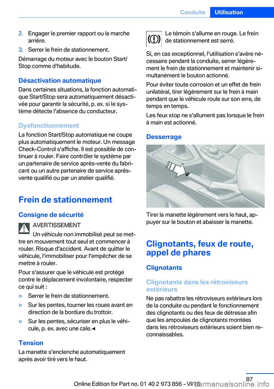 BMW 4 SERIES COUPE 2017  Notices Demploi (in French) �2�.�E�n�g�a�g�e�r� �l�e� �p�r�e�m�i�e�r� �r�a�p�p�o�r�t� �o�u� �l�a� �m�a�r�c�h�e
�a�r�r�i�è�r�e�.�3�.�S�e�r�r�e�r� �l�e� �f�r�e�i�n� �d�e� �s�t�a�t�i�o�n�n�e�m�e�n�t�.
�D�é�m�a�r�r�a�g�e� �d�u� �m
