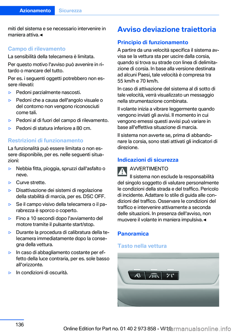 BMW 4 SERIES COUPE 2017  Libretti Di Uso E manutenzione (in Italian) �m�i�t�i� �d�e�l� �s�i�s�t�e�m�a� �e� �s�e� �n�e�c�e�s�s�a�r�i�o� �i�n�t�e�r�v�e�n�i�r�e� �i�n�m�a�n�i�e�r�a� �a�t�t�i�v�a�.'
