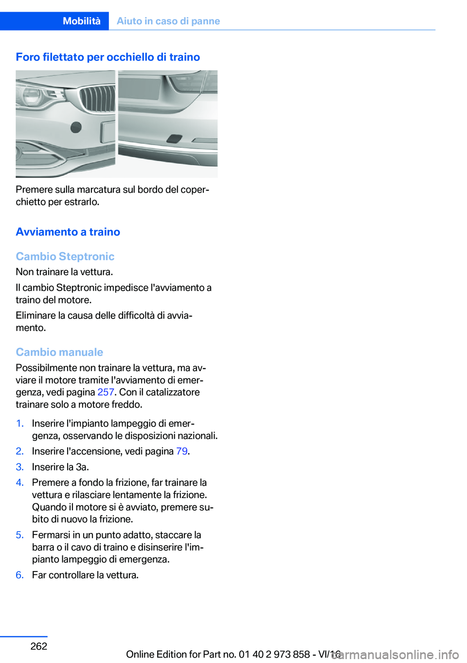 BMW 4 SERIES COUPE 2017  Libretti Di Uso E manutenzione (in Italian) �F�o�r�o��f�i�l�e�t�t�a�t�o��p�e�r��o�c�c�h�i�e�l�l�o��d�i��t�r�a�i�n�o
�P�r�e�m�e�r�e� �s�u�l�l�a� �m�a�r�c�a�t�u�r�a� �s�u�l� �b�o�r�d�o� �d�e�l� �c�o�p�e�rª�c�h�i�e�t�t�o� �p�e�r� �e�s�t�r�a