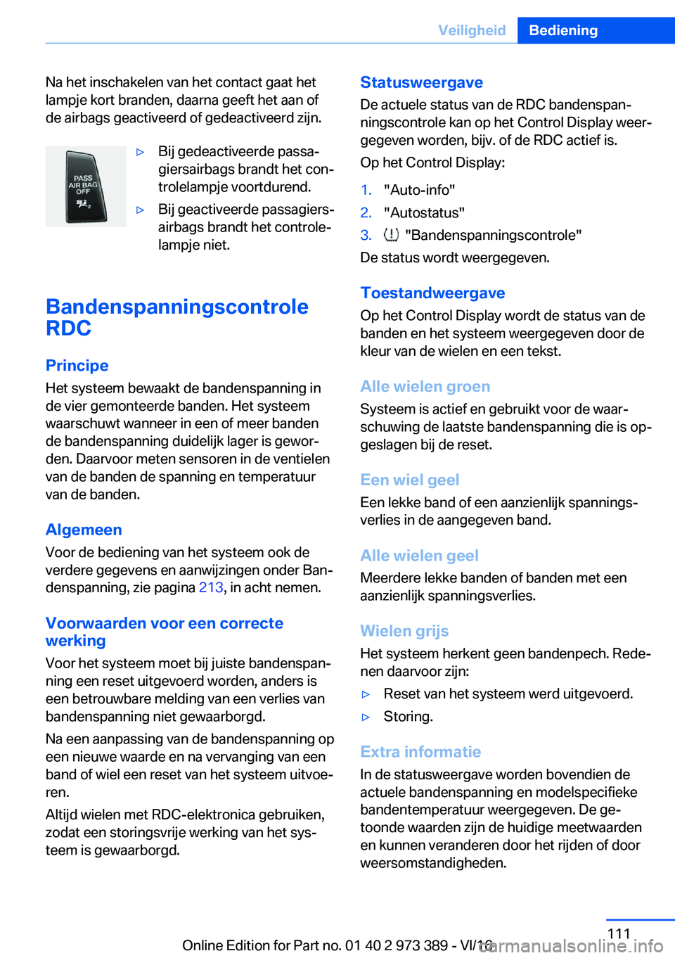 BMW 4 SERIES COUPE 2017  Instructieboekjes (in Dutch) �N�a� �h�e�t� �i�n�s�c�h�a�k�e�l�e�n� �v�a�n� �h�e�t� �c�o�n�t�a�c�t� �g�a�a�t� �h�e�t
�l�a�m�p�j�e� �k�o�r�t� �b�r�a�n�d�e�n�,� �d�a�a�r�n�a� �g�e�e�f�t� �h�e�t� �a�a�n� �o�f
�d�e� �a�i�r�b�a�g�s� �g
