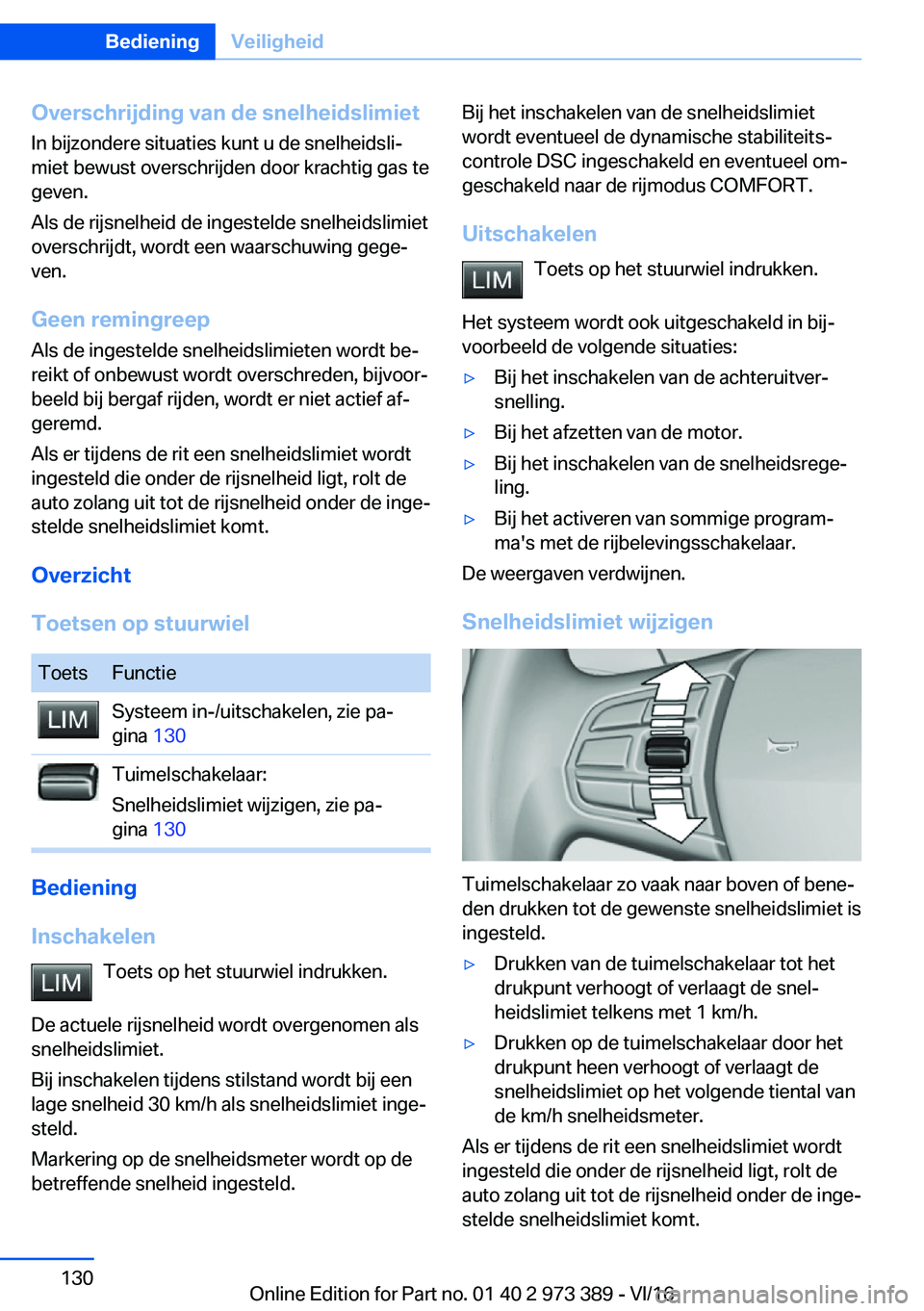 BMW 4 SERIES COUPE 2017  Instructieboekjes (in Dutch) �O�v�e�r�s�c�h�r�i�j�d�i�n�g��v�a�n��d�e��s�n�e�l�h�e�i�d�s�l�i�m�i�e�t
�I�n� �b�i�j�z�o�n�d�e�r�e� �s�i�t�u�a�t�i�e�s� �k�u�n�t� �u� �d�e� �s�n�e�l�h�e�i�d�s�l�ij �m�i�e�t� �b�e�w�u�s�t� �o�v�e�r