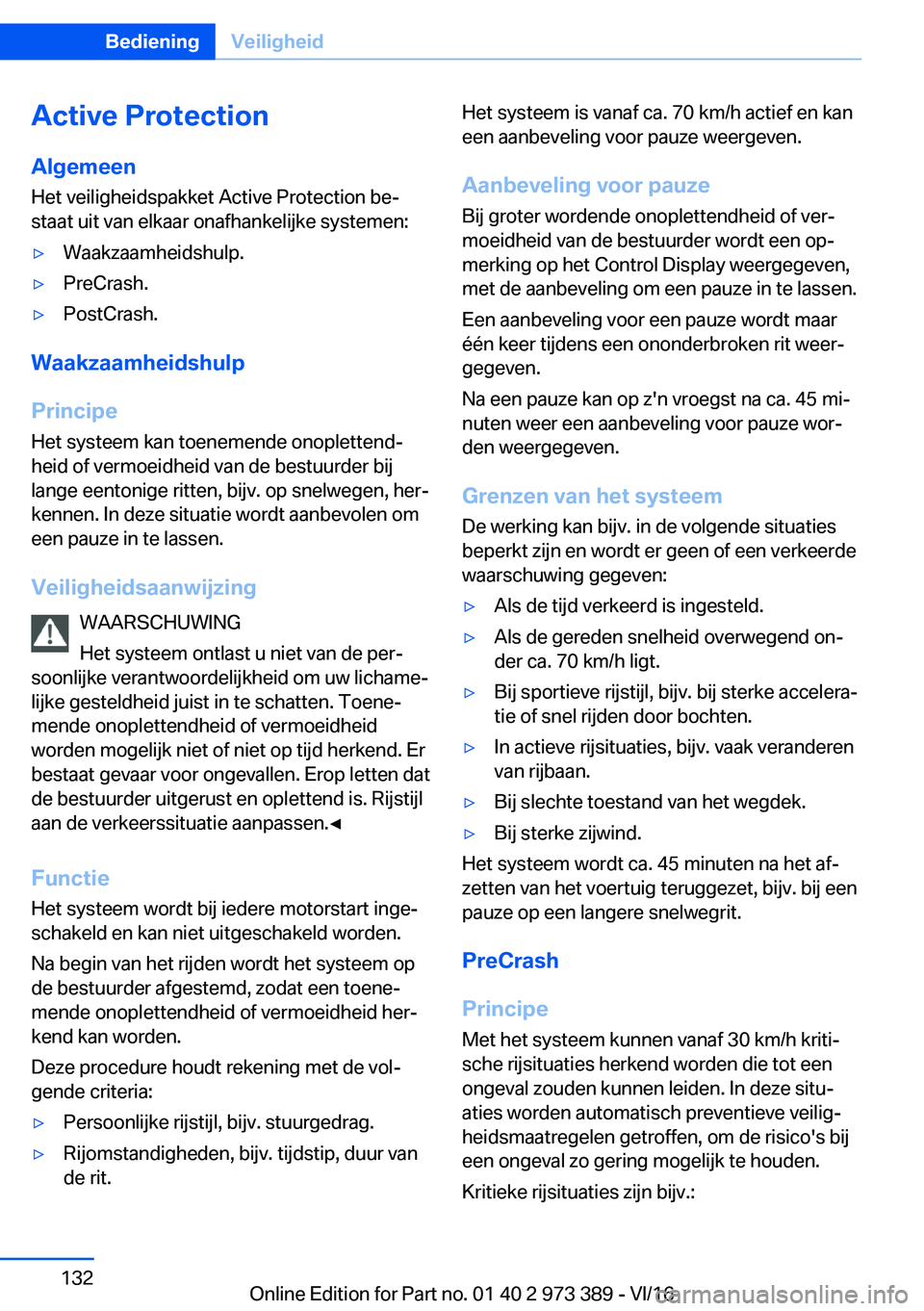 BMW 4 SERIES COUPE 2017  Instructieboekjes (in Dutch) �A�c�t�i�v�e��P�r�o�t�e�c�t�i�o�n�A�l�g�e�m�e�e�n
�H�e�t� �v�e�i�l�i�g�h�e�i�d�s�p�a�k�k�e�t� �A�c�t�i�v�e� �P�r�o�t�e�c�t�i�o�n� �b�ej �s�t�a�a�t� �u�i�t� �v�a�n� �e�l�k�a�a�r� �o�n�a�f�h�a�n�k�e�l