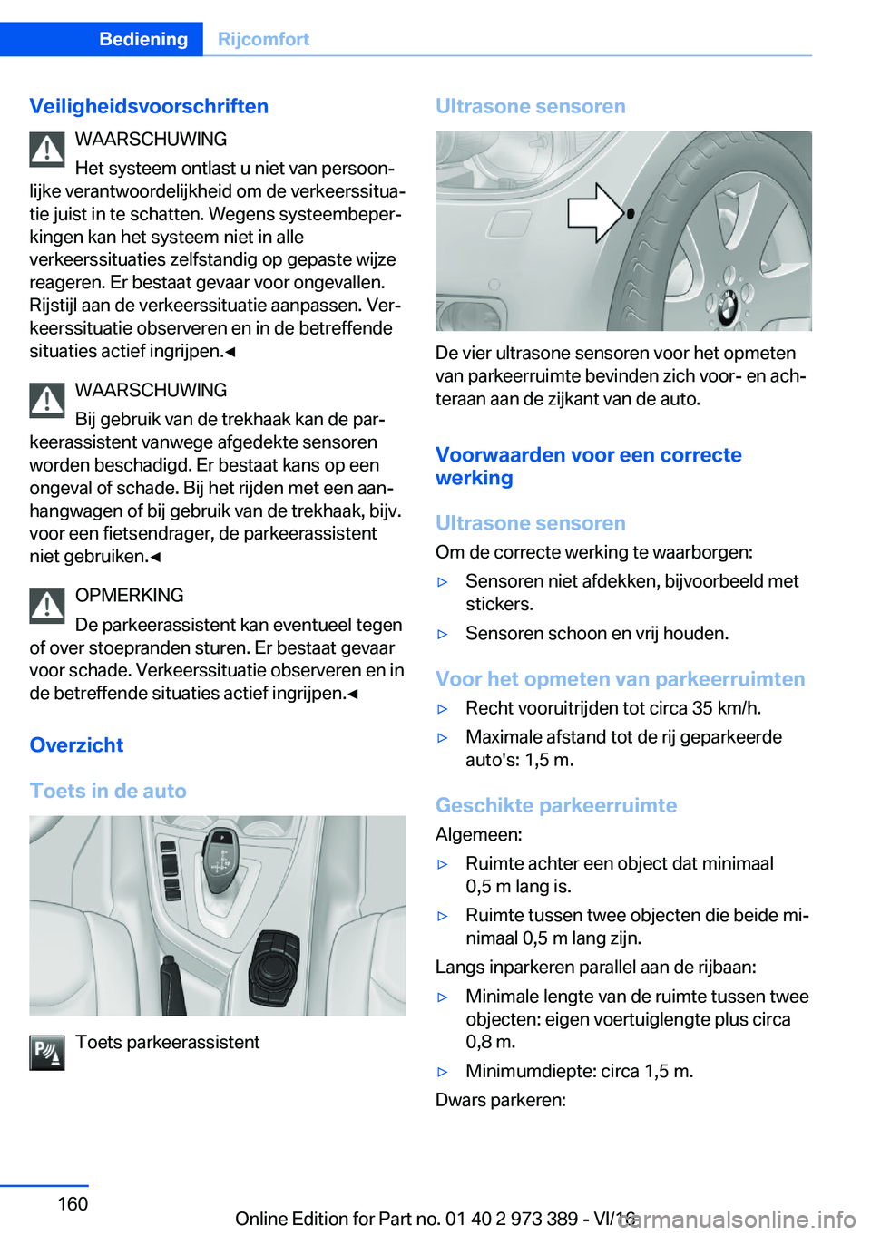 BMW 4 SERIES COUPE 2017  Instructieboekjes (in Dutch) �V�e�i�l�i�g�h�e�i�d�s�v�o�o�r�s�c�h�r�i�f�t�e�n�W�A�A�R�S�C�H�U�W�I�N�G
�H�e�t� �s�y�s�t�e�e�m� �o�n�t�l�a�s�t� �u� �n�i�e�t� �v�a�n� �p�e�r�s�o�o�nj
�l�i�j�k�e� �v�e�r�a�n�t�w�o�o�r�d�e�l�i�j�k�h�e