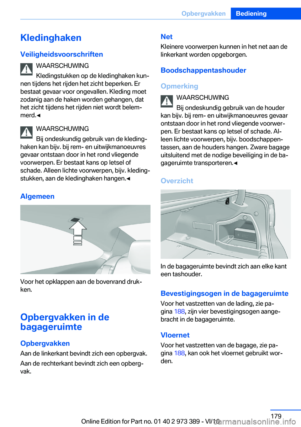 BMW 4 SERIES COUPE 2017  Instructieboekjes (in Dutch) �K�l�e�d�i�n�g�h�a�k�e�n�V�e�i�l�i�g�h�e�i�d�s�v�o�o�r�s�c�h�r�i�f�t�e�n �W�A�A�R�S�C�H�U�W�I�N�G
�K�l�e�d�i�n�g�s�t�u�k�k�e�n� �o�p� �d�e� �k�l�e�d�i�n�g�h�a�k�e�n� �k�u�nj
�n�e�n� �t�i�j�d�e�n�s� �