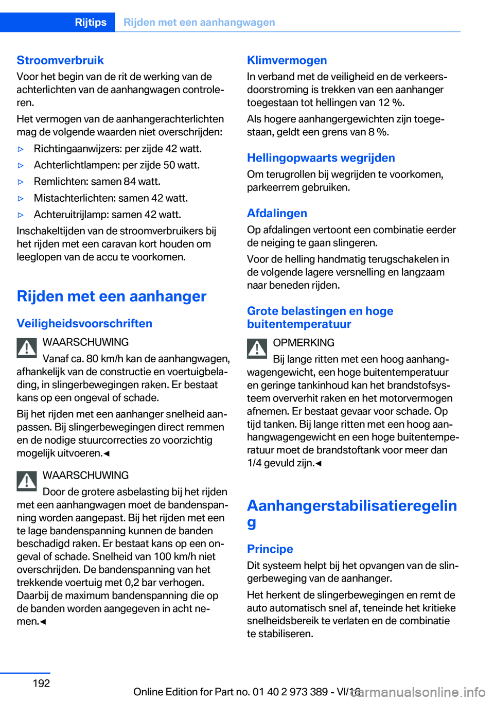 BMW 4 SERIES COUPE 2017  Instructieboekjes (in Dutch) �S�t�r�o�o�m�v�e�r�b�r�u�i�k�V�o�o�r� �h�e�t� �b�e�g�i�n� �v�a�n� �d�e� �r�i�t� �d�e� �w�e�r�k�i�n�g� �v�a�n� �d�e
�a�c�h�t�e�r�l�i�c�h�t�e�n� �v�a�n� �d�e� �a�a�n�h�a�n�g�w�a�g�e�n� �c�o�n�t�r�o�l�e