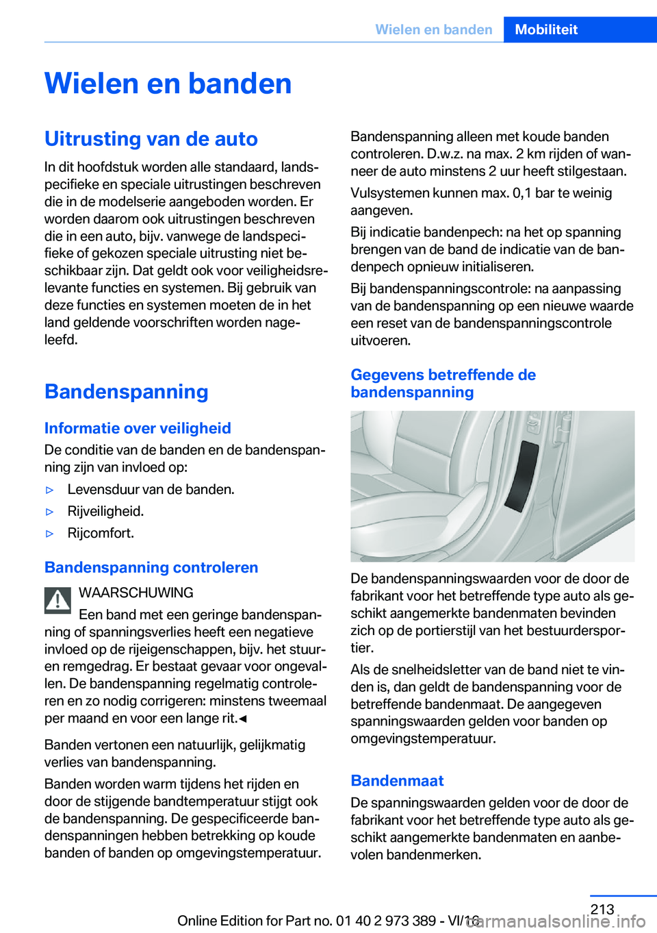 BMW 4 SERIES COUPE 2017  Instructieboekjes (in Dutch) �W�i�e�l�e�n��e�n��b�a�n�d�e�n�U�i�t�r�u�s�t�i�n�g��v�a�n��d�e��a�u�t�o�I�n� �d�i�t� �h�o�o�f�d�s�t�u�k� �w�o�r�d�e�n� �a�l�l�e� �s�t�a�n�d�a�a�r�d�,� �l�a�n�d�sj
�p�e�c�i�f�i�e�k�e� �e�n� �s�p�