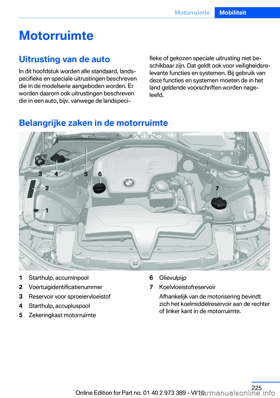 BMW 4 SERIES COUPE 2017  Instructieboekjes (in Dutch) �M�o�t�o�r�r�u�i�m�t�e�U�i�t�r�u�s�t�i�n�g��v�a�n��d�e��a�u�t�o
�I�n� �d�i�t� �h�o�o�f�d�s�t�u�k� �w�o�r�d�e�n� �a�l�l�e� �s�t�a�n�d�a�a�r�d�,� �l�a�n�d�sj
�p�e�c�i�f�i�e�k�e� �e�n� �s�p�e�c�i�a�l