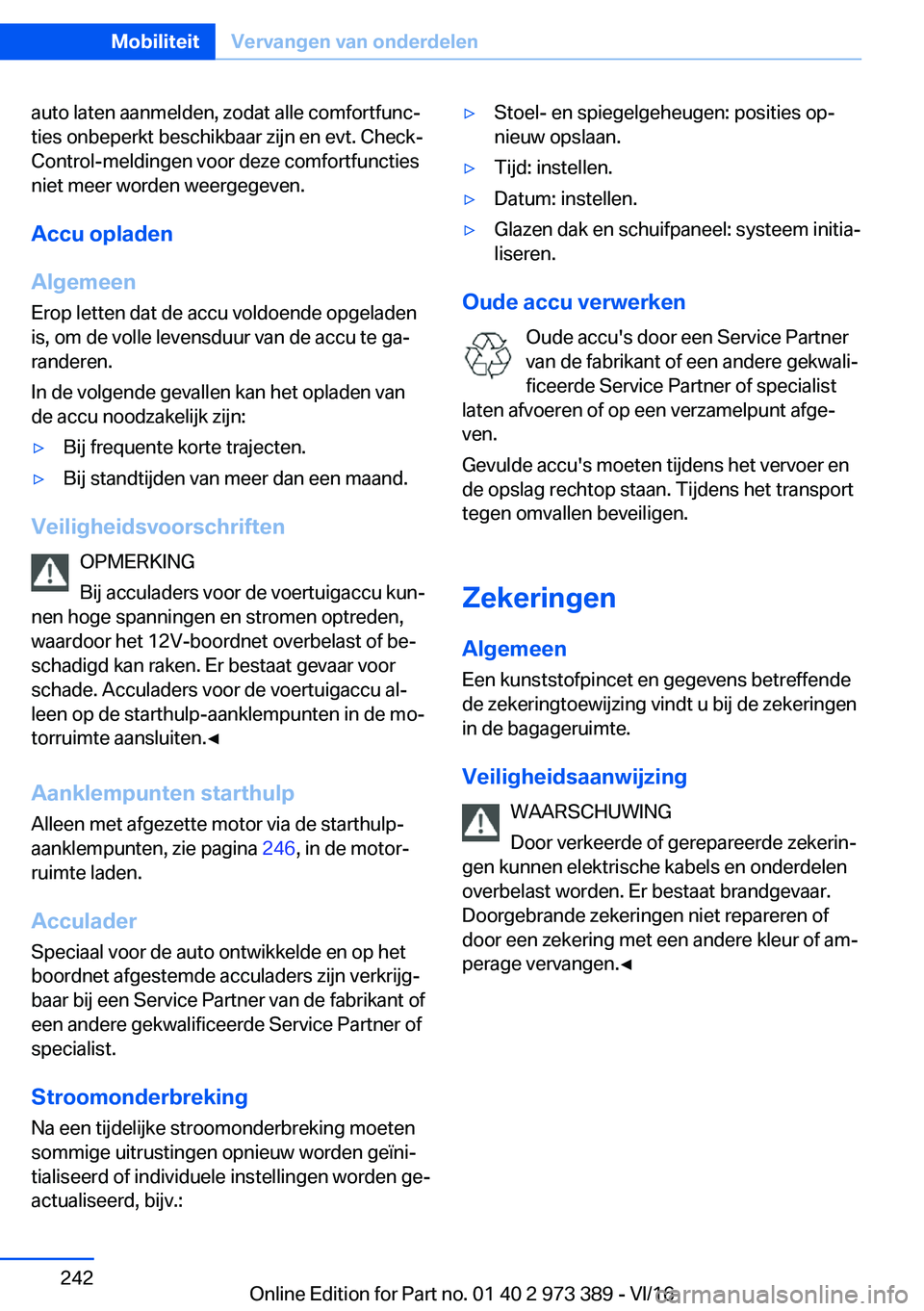 BMW 4 SERIES COUPE 2017  Instructieboekjes (in Dutch) �a�u�t�o� �l�a�t�e�n� �a�a�n�m�e�l�d�e�n�,� �z�o�d�a�t� �a�l�l�e� �c�o�m�f�o�r�t�f�u�n�cj�t�i�e�s� �o�n�b�e�p�e�r�k�t� �b�e�s�c�h�i�k�b�a�a�r� �z�i�j�n� �e�n� �e�v�t�.� �C�h�e�c�k�-
�C�o�n�t�r�o�l�-�