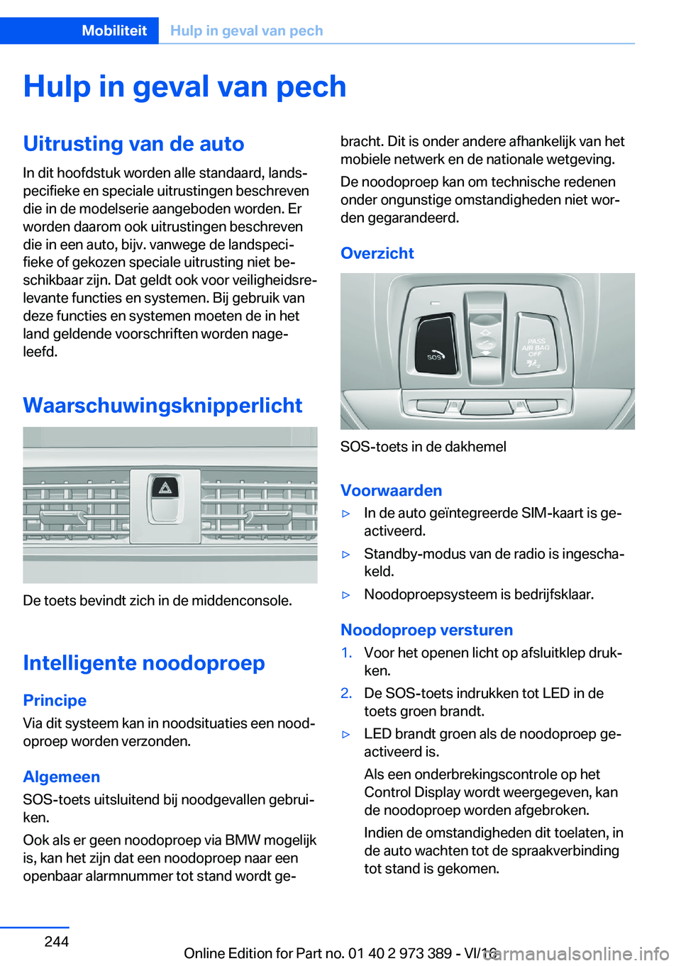 BMW 4 SERIES COUPE 2017  Instructieboekjes (in Dutch) �H�u�l�p��i�n��g�e�v�a�l��v�a�n��p�e�c�h�U�i�t�r�u�s�t�i�n�g��v�a�n��d�e��a�u�t�o�I�n� �d�i�t� �h�o�o�f�d�s�t�u�k� �w�o�r�d�e�n� �a�l�l�e� �s�t�a�n�d�a�a�r�d�,� �l�a�n�d�sj
�p�e�c�i�f�i�e�k�e�
