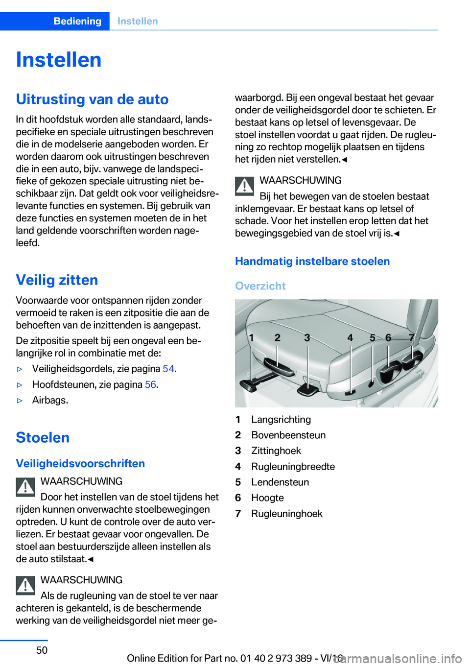 BMW 4 SERIES COUPE 2017  Instructieboekjes (in Dutch) �I�n�s�t�e�l�l�e�n�U�i�t�r�u�s�t�i�n�g��v�a�n��d�e��a�u�t�o
�I�n� �d�i�t� �h�o�o�f�d�s�t�u�k� �w�o�r�d�e�n� �a�l�l�e� �s�t�a�n�d�a�a�r�d�,� �l�a�n�d�sj
�p�e�c�i�f�i�e�k�e� �e�n� �s�p�e�c�i�a�l�e� 