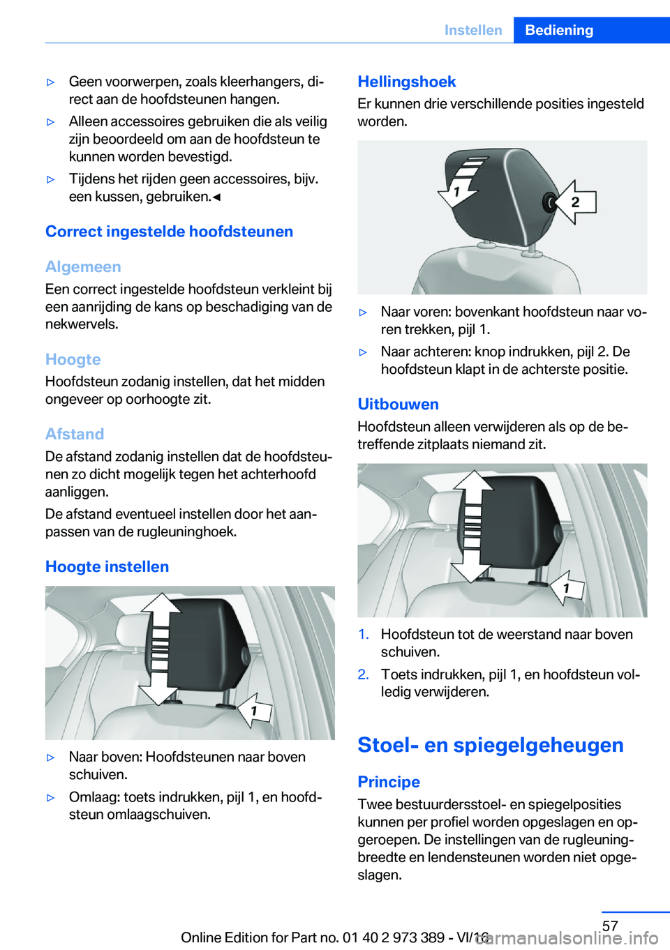 BMW 4 SERIES COUPE 2017  Instructieboekjes (in Dutch) 'y�G�e�e�n� �v�o�o�r�w�e�r�p�e�n�,� �z�o�a�l�s� �k�l�e�e�r�h�a�n�g�e�r�s�,� �d�ij�r�e�c�t� �a�a�n� �d�e� �h�o�o�f�d�s�t�e�u�n�e�n� �h�a�n�g�e�n�.'y�A�l�l�e�e�n� �a�c�c�e�s�s�o�i�r�e�s� �g�e�b