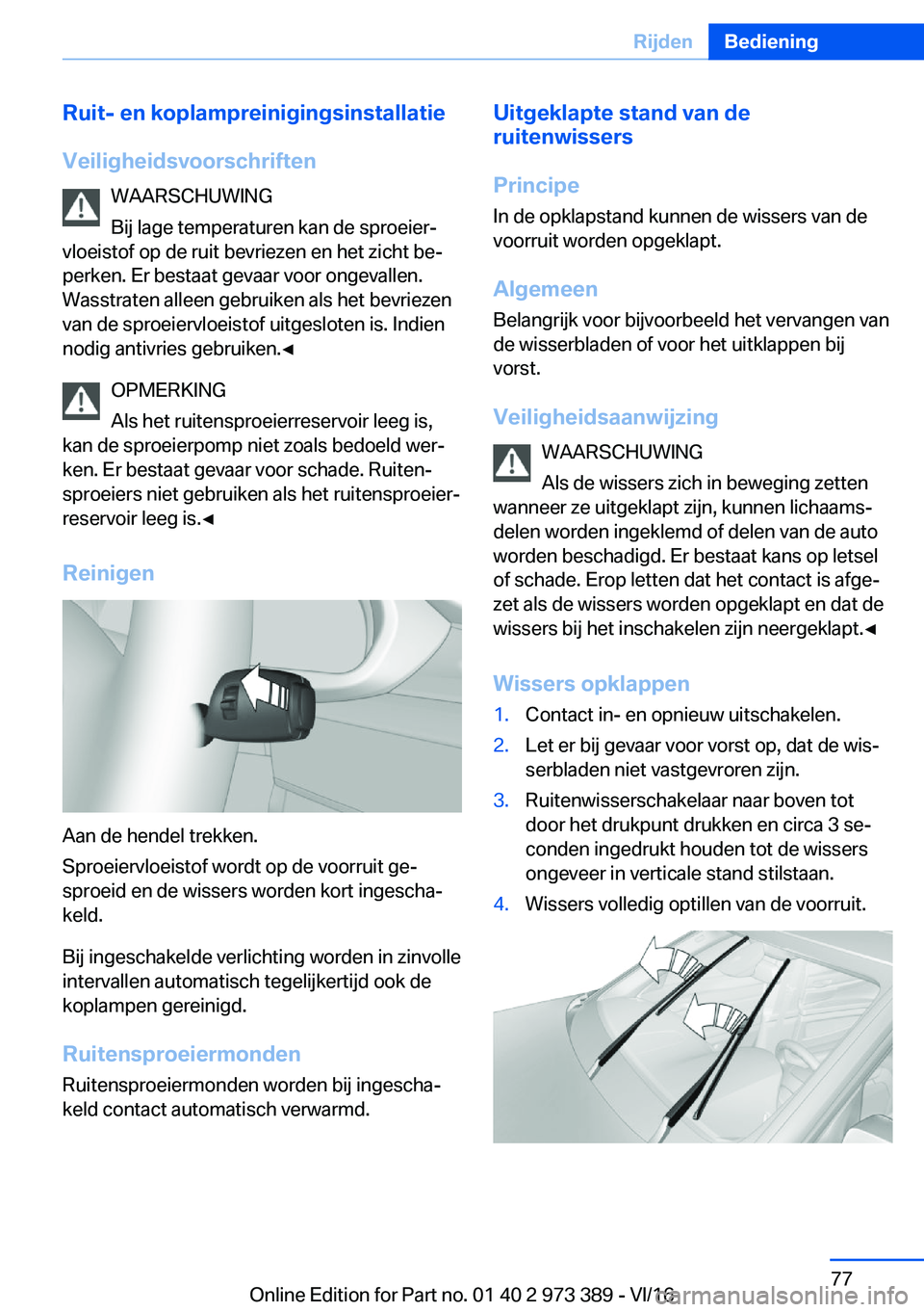 BMW 4 SERIES COUPE 2017  Instructieboekjes (in Dutch) �R�u�i�t�-��e�n��k�o�p�l�a�m�p�r�e�i�n�i�g�i�n�g�s�i�n�s�t�a�l�l�a�t�i�e
�V�e�i�l�i�g�h�e�i�d�s�v�o�o�r�s�c�h�r�i�f�t�e�n �W�A�A�R�S�C�H�U�W�I�N�G
�B�i�j� �l�a�g�e� �t�e�m�p�e�r�a�t�u�r�e�n� �k�a�n�
