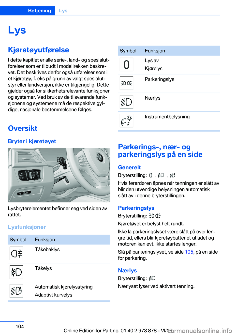 BMW 4 SERIES COUPE 2017  InstruksjonsbØker (in Norwegian) �L�y�s�K�j�