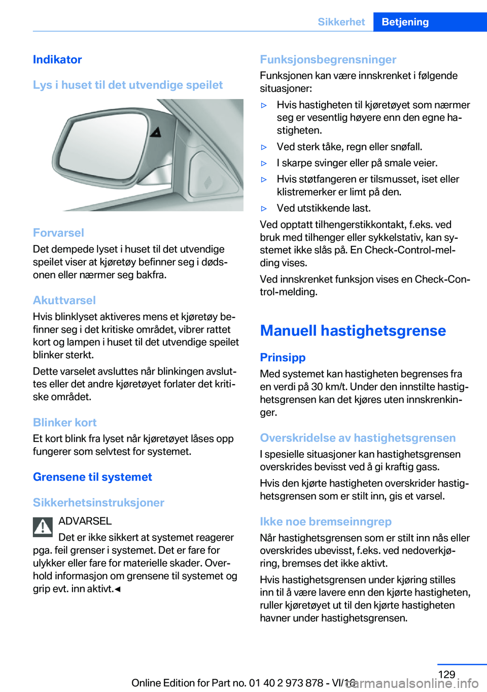 BMW 4 SERIES COUPE 2017  InstruksjonsbØker (in Norwegian) �I�n�d�i�k�a�t�o�r
�L�y�s��i��h�u�s�e�t��t�i�l��d�e�t��u�t�v�e�n�d�i�g�e��s�p�e�i�l�e�t
�F�o�r�v�a�r�s�e�l
�D�e�t� �d�e�m�p�e�d�e� �l�y�s�e�t� �i� �h�u�s�e�t� �t�i�l� �d�e�t� �u�t�v�e�n�d�i�g�e
