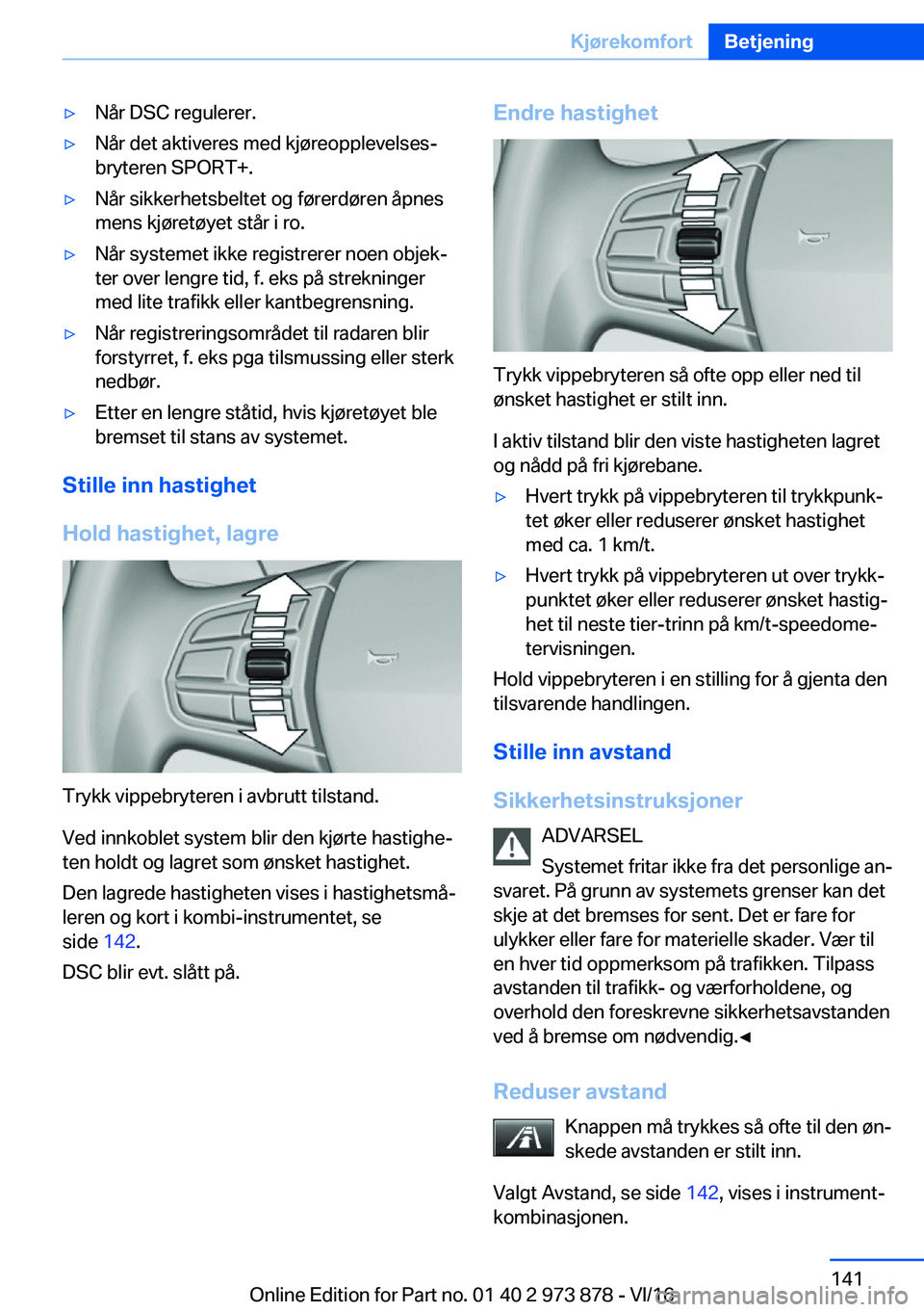 BMW 4 SERIES COUPE 2017  InstruksjonsbØker (in Norwegian) y�N�å�r� �D�S�C� �r�e�g�u�l�e�r�e�r�.y�N�å�r� �d�e�t� �a�k�t�i�v�e�r�e�s� �m�e�d� �k�j�
