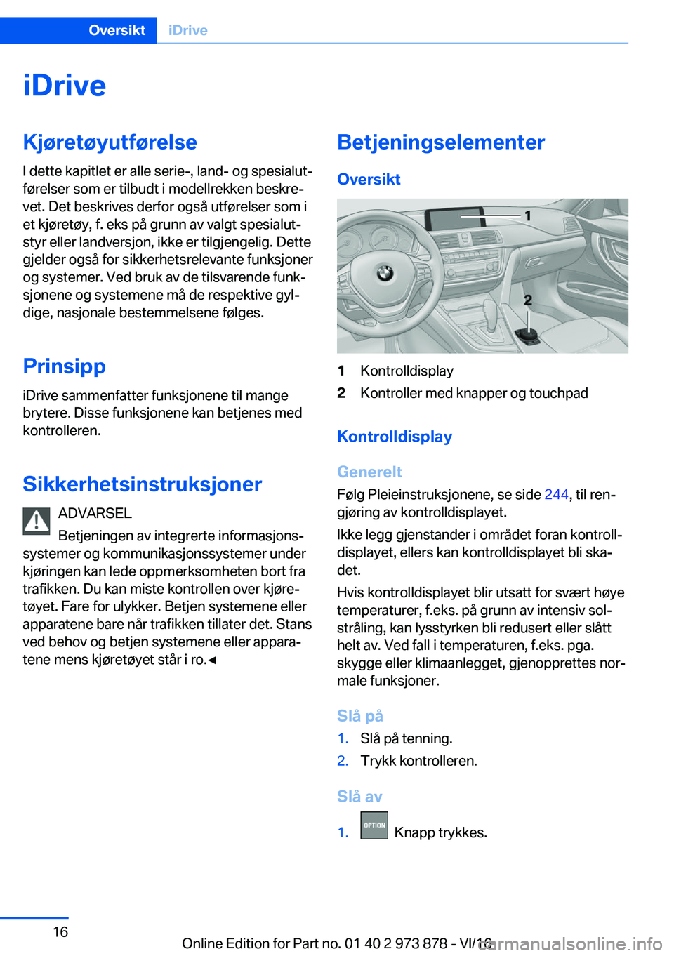 BMW 4 SERIES COUPE 2017  InstruksjonsbØker (in Norwegian) �i�D�r�i�v�e�K�j�