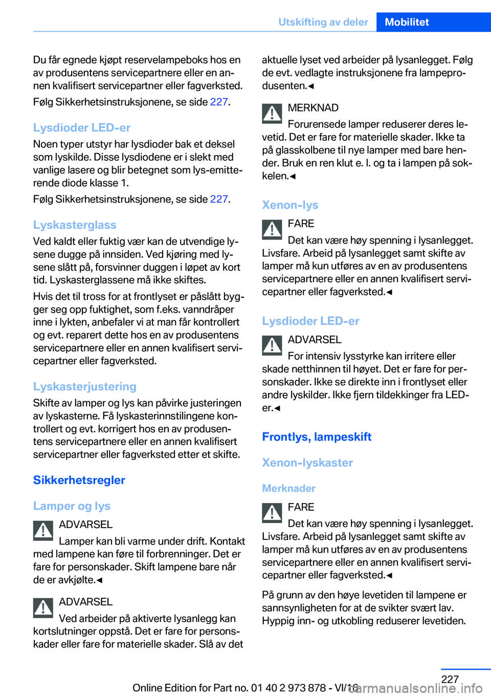 BMW 4 SERIES COUPE 2017  InstruksjonsbØker (in Norwegian) �D�u� �f�å�r� �e�g�n�e�d�e� �k�j�