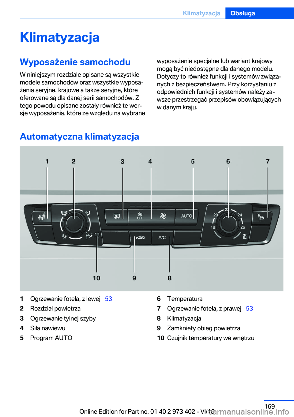 BMW 4 SERIES COUPE 2017  Instrukcja obsługi (in Polish) �K�l�i�m�a�t�y�z�a�c�j�a�W�y�p�o�s�a9�e�n�i�e��s�a�m�o�c�h�o�d�u
�W� �n�i�n�i�e�j�s�z�y�m� �r�o�z�d�z�i�a�l�e� �o�p�i�s�a�n�e� �s�