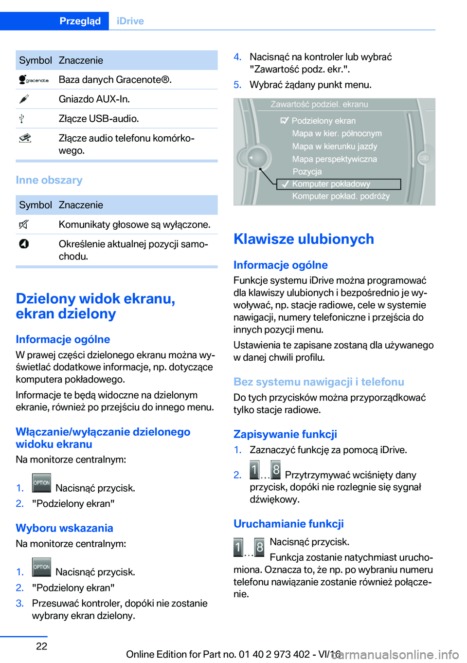 BMW 4 SERIES COUPE 2017  Instrukcja obsługi (in Polish) �S�y�m�b�o�l�Z�n�a�c�z�e�n�i�e� �B�a�z�a� �d�a�n�y�c�h� �G�r�a�c�e�n�o�t�e�n�.� �G�n�i�a�z�d�o� �A�U�X�-�I�n�.� �Z�ł�