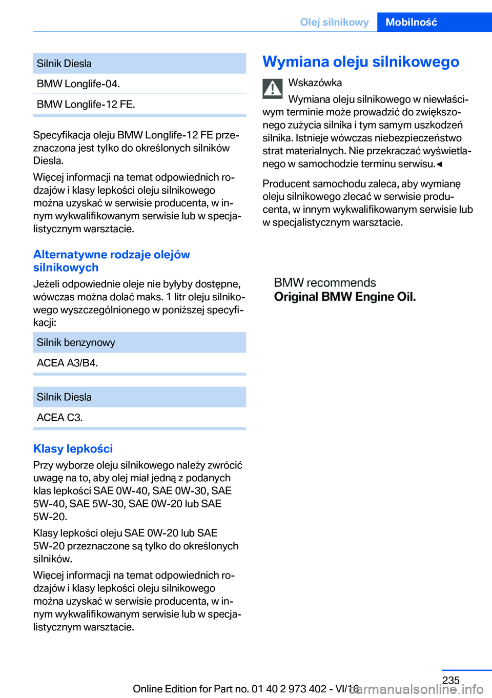 BMW 4 SERIES COUPE 2017  Instrukcja obsługi (in Polish) �S�i�l�n�i�k� �D�i�e�s�l�a�B�M�W� �L�o�n�g�l�i�f�e�-�0�4�.�B�M�W� �L�o�n�g�l�i�f�e�-�1�2� �F�E�.
�S�p�e�c�y�f�i�k�a�c�j�a� �o�l�e�j�u� �B�M�W� �L�o�n�g�l�i�f�e�-�1�2� �F�E� �p�r�z�ej�z�n�a�c�z�o�n�a�