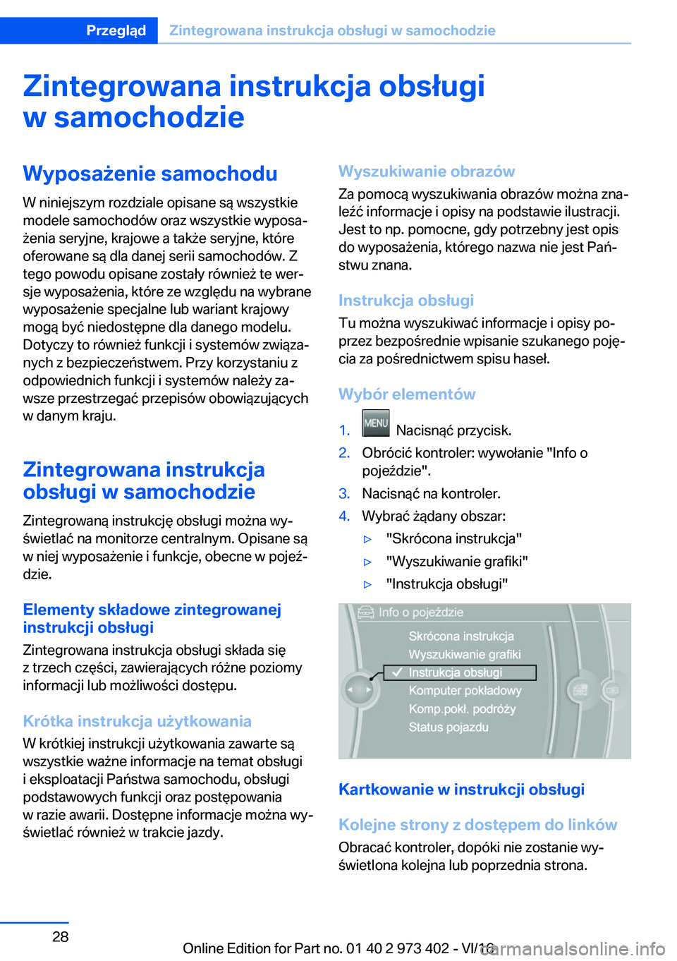 BMW 4 SERIES COUPE 2017  Instrukcja obsługi (in Polish) �;�i�n�t�e�g�r�o�w�a�n�a��i�n�s�t�r�u�k�c�j�a��o�b�s�ł�u�g�i�w��s�a�m�o�c�h�o�d�z�i�e�W�y�p�o�s�a9�e�n�i�e��s�a�m�o�c�h�o�d�u
�W� �n�i�n�i�e�j�s�z�y�m� �r�o�z�d�z�i�a�l�e� �o�p�i�s�a�n�e� �s�