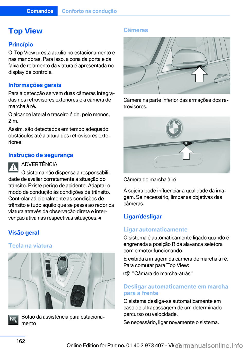 BMW 4 SERIES COUPE 2017  Manual do condutor (in Portuguese) �T�o�p��V�i�e�w
�P�r�i�n�c�