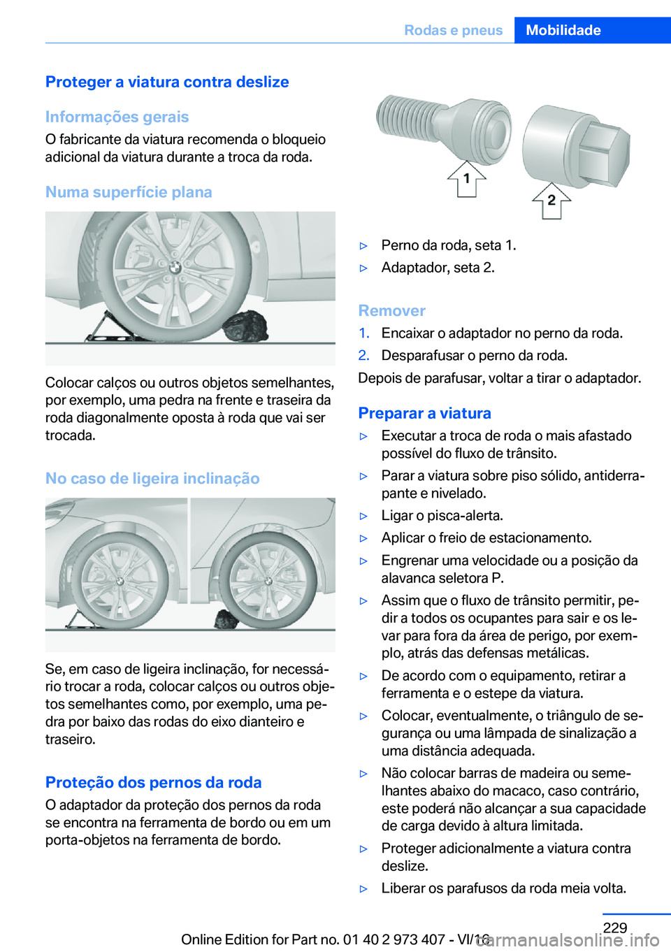 BMW 4 SERIES COUPE 2017  Manual do condutor (in Portuguese) �P�r�o�t�e�g�e�r��a��v�i�a�t�u�r�a��c�o�n�t�r�a��d�e�s�l�i�z�e
�I�n�f�o�r�m�a�
