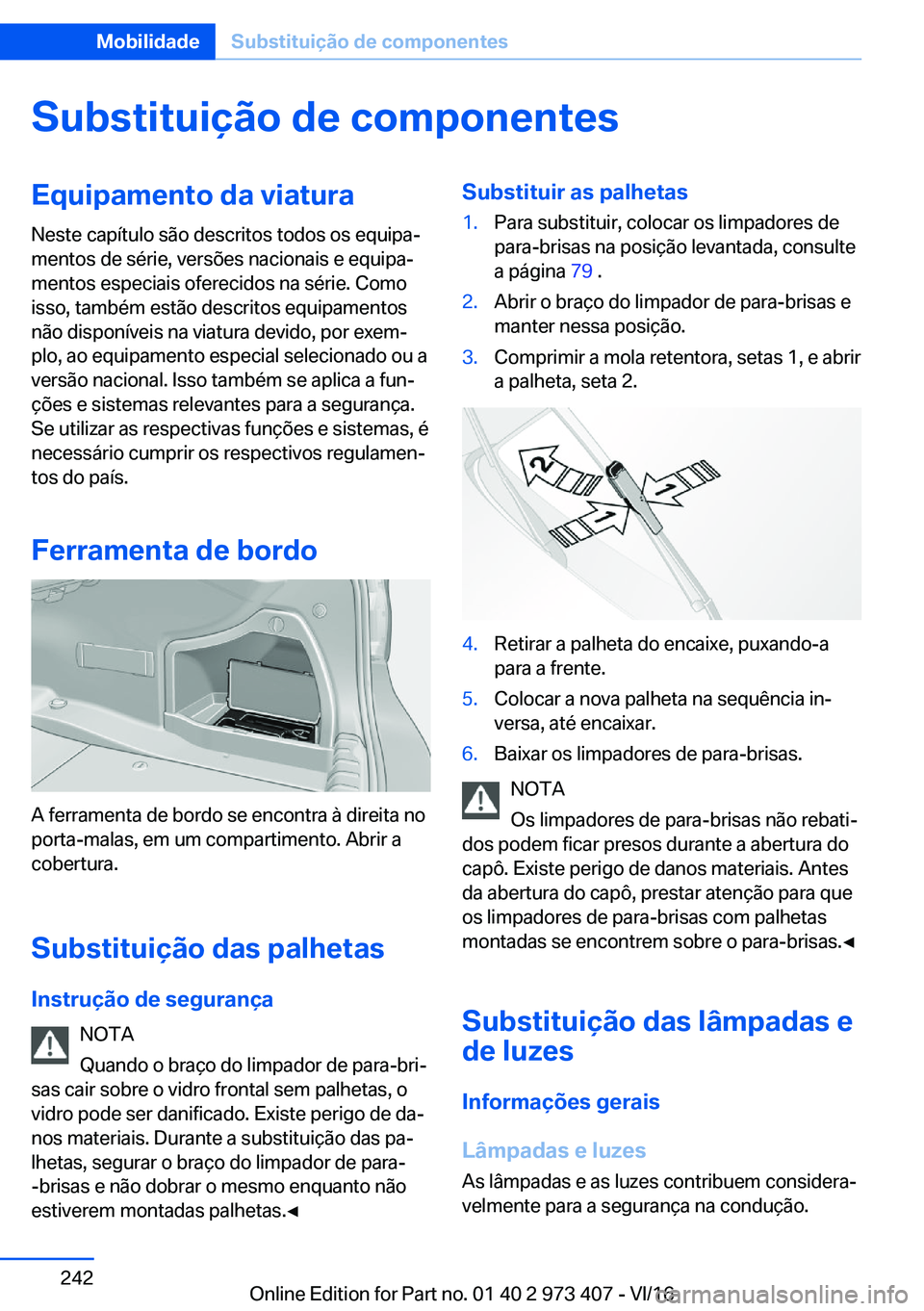 BMW 4 SERIES COUPE 2017  Manual do condutor (in Portuguese) �S�u�b�s�t�i�t�u�i�