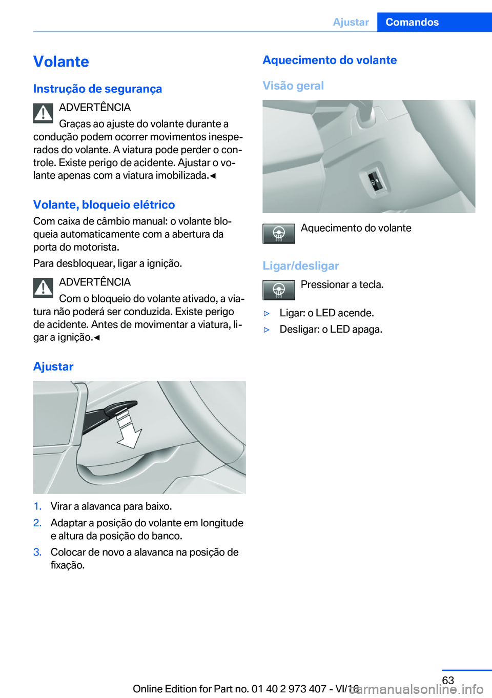 BMW 4 SERIES COUPE 2017  Manual do condutor (in Portuguese) �V�o�l�a�n�t�e
�I�n�s�t�r�u�