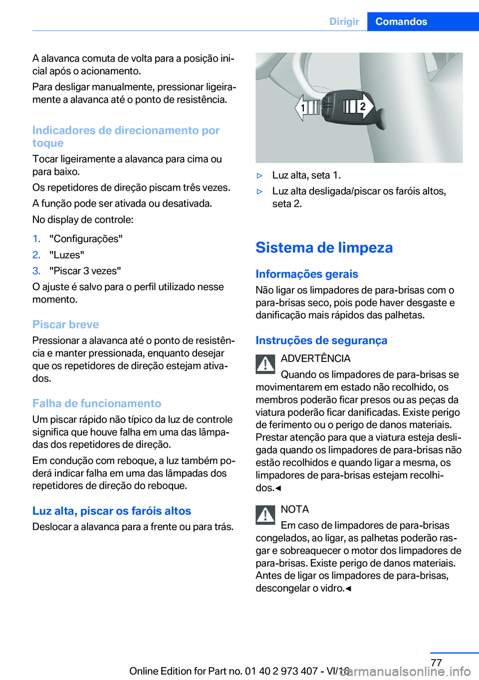 BMW 4 SERIES COUPE 2017  Manual do condutor (in Portuguese) �A� �a�l�a�v�a�n�c�a� �c�o�m�u�t�a� �d�e� �v�o�l�t�a� �p�a�r�a� �a� �p�o�s�i�