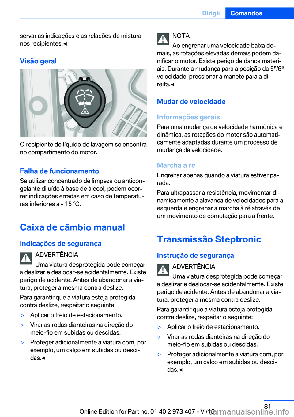 BMW 4 SERIES COUPE 2017  Manual do condutor (in Portuguese) �s�e�r�v�a�r� �a�s� �i�n�d�i�c�a�