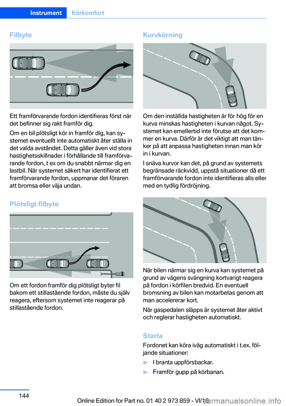 BMW 4 SERIES COUPE 2017  InstruktionsbÖcker (in Swedish) �F�i�l�b�y�t�e
�E�t�t� �f�r�a�m�f�