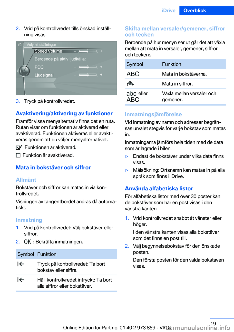 BMW 4 SERIES COUPE 2017  InstruktionsbÖcker (in Swedish) �2�.�V�r�i�d� �p�å� �k�o�n�t�r�o�l�l�v�r�e�d�e�t� �t�i�l�l�s� �
