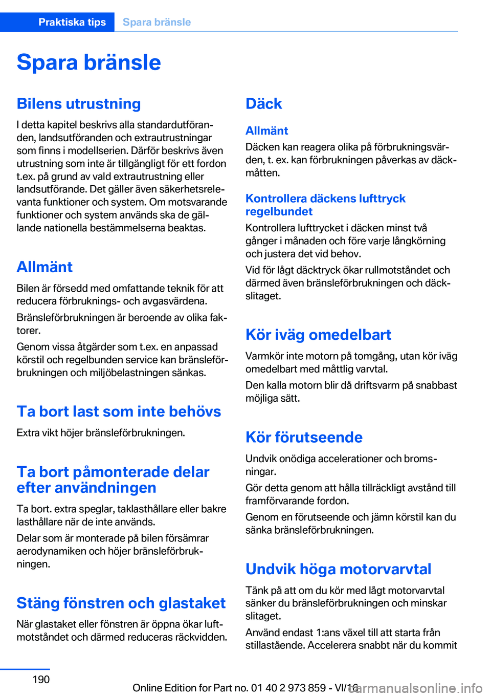 BMW 4 SERIES COUPE 2017  InstruktionsbÖcker (in Swedish) �S�p�a�r�a��b�r�ä�n�s�l�e�B�i�l�e�n�s��u�t�r�u�s�t�n�i�n�g
�I� �d�e�t�t�a� �k�a�p�i�t�e�l� �b�e�s�k�r�i�v�s� �a�l�l�a� �s�t�a�n�d�a�r�d�u�t�f�