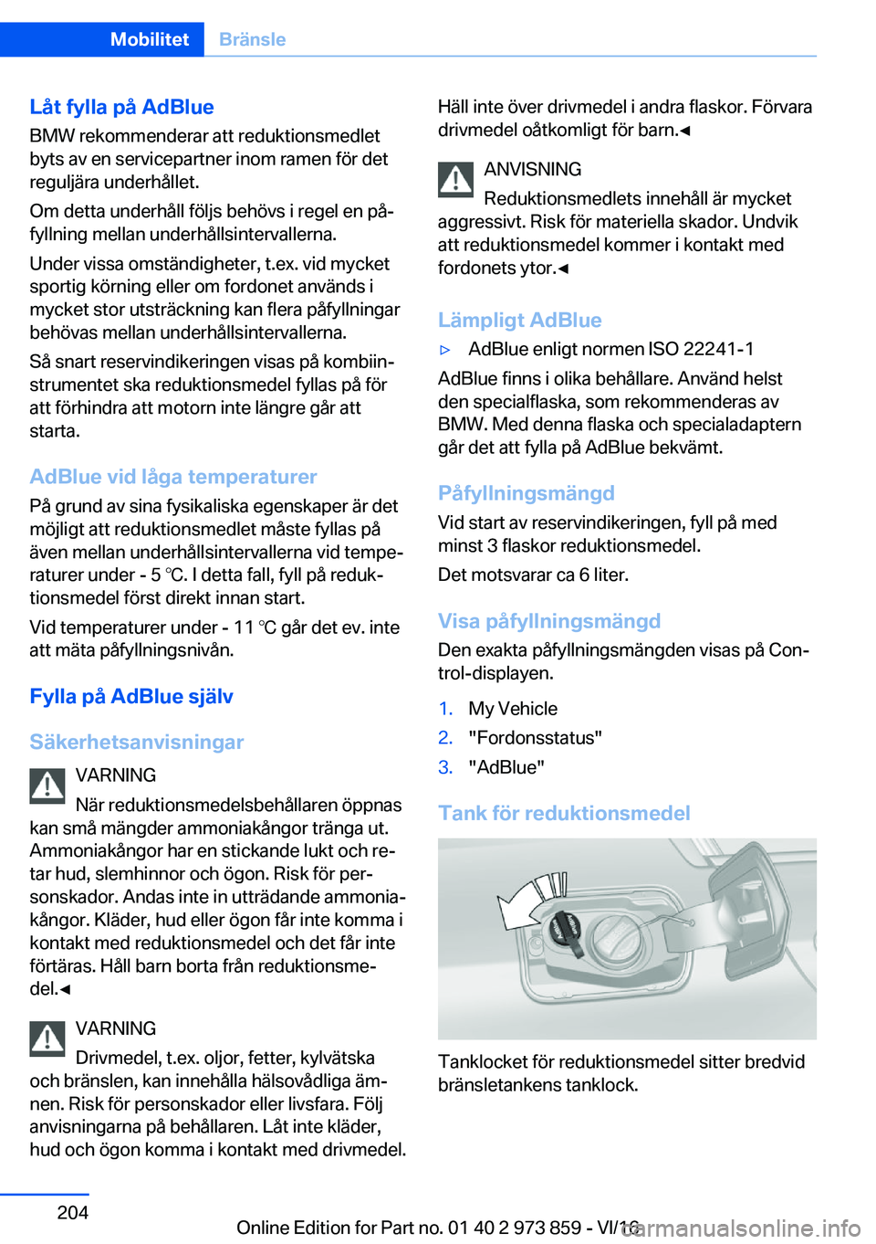 BMW 4 SERIES COUPE 2017  InstruktionsbÖcker (in Swedish) �L�å�t��f�y�l�l�a��p�å��A�d�B�l�u�e
�B�M�W� �r�e�k�o�m�m�e�n�d�e�r�a�r� �a�t�t� �r�e�d�u�k�t�i�o�n�s�m�e�d�l�e�t
�b�y�t�s� �a�v� �e�n� �s�e�r�v�i�c�e�p�a�r�t�n�e�r� �i�n�o�m� �r�a�m�e�n� �f�