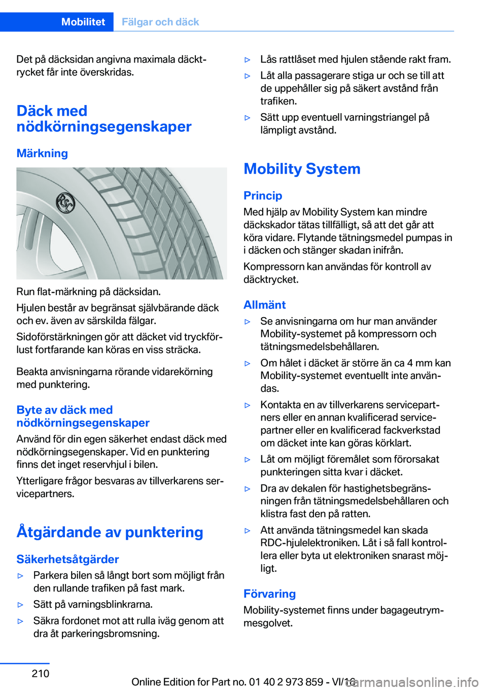 BMW 4 SERIES COUPE 2017  InstruktionsbÖcker (in Swedish) �D�e�t� �p�å� �d�ä�c�k�s�i�d�a�n� �a�n�g�i�v�n�a� �m�a�x�i�m�a�l�a� �d�ä�c�k�tj�r�y�c�k�e�t� �f�å�r� �i�n�t�e� �