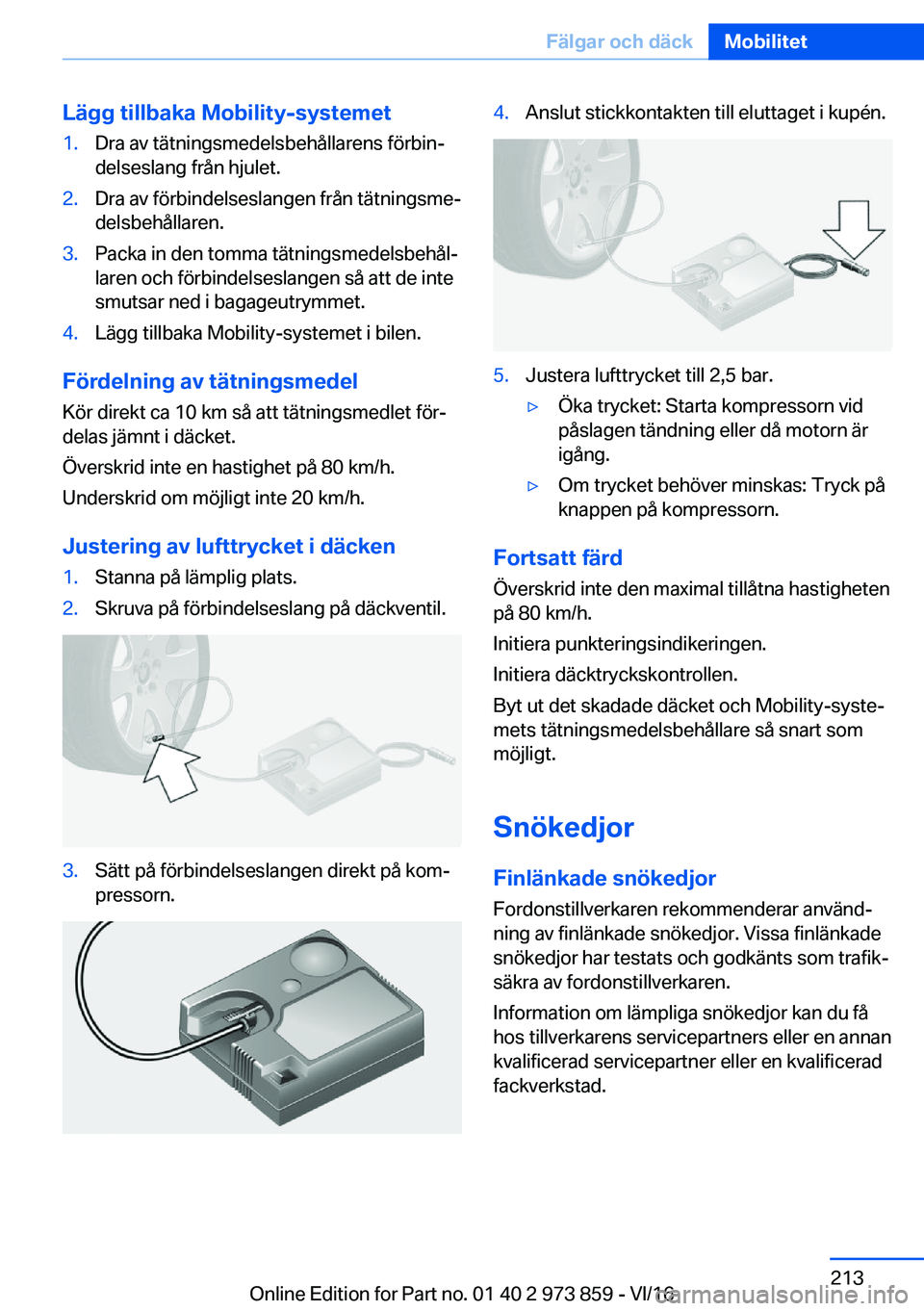 BMW 4 SERIES COUPE 2017  InstruktionsbÖcker (in Swedish) �L�ä�g�g��t�i�l�l�b�a�k�a��M�o�b�i�l�i�t�y�-�s�y�s�t�e�m�e�t�1�.�D�r�a� �a�v� �t�ä�t�n�i�n�g�s�m�e�d�e�l�s�b�e�h�å�l�l�a�r�e�n�s� �f�