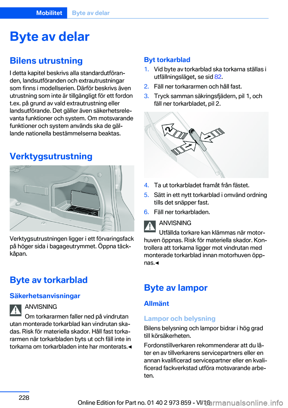 BMW 4 SERIES COUPE 2017  InstruktionsbÖcker (in Swedish) �B�y�t�e��a�v��d�e�l�a�r�B�i�l�e�n�s��u�t�r�u�s�t�n�i�n�g
�I� �d�e�t�t�a� �k�a�p�i�t�e�l� �b�e�s�k�r�i�v�s� �a�l�l�a� �s�t�a�n�d�a�r�d�u�t�f�
