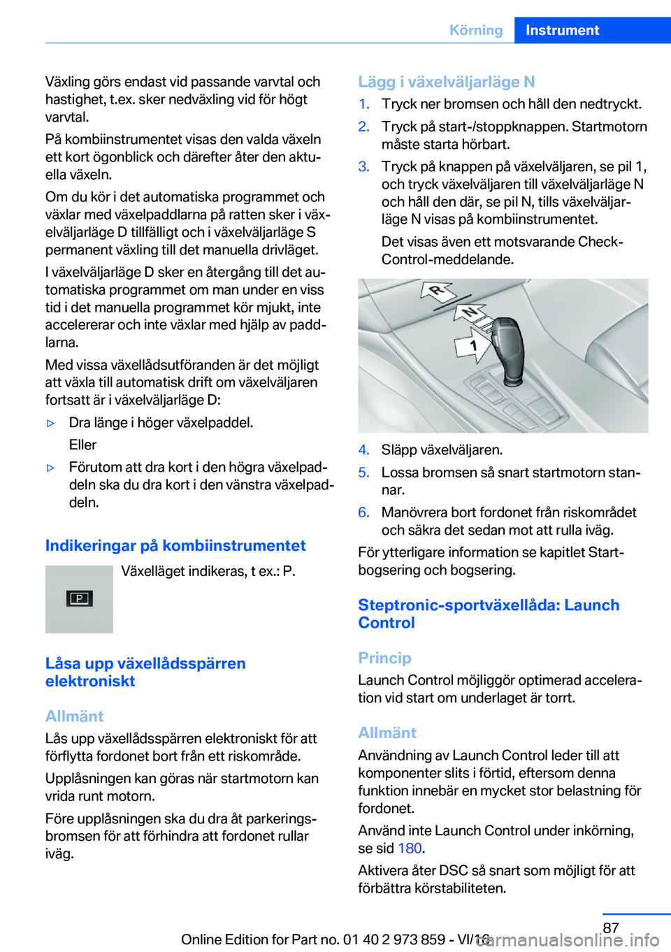 BMW 4 SERIES COUPE 2017  InstruktionsbÖcker (in Swedish) �V�ä�x�l�i�n�g� �g�